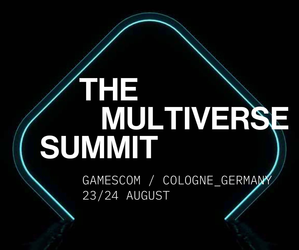 The Multiverse Summit title card — the word mark in white over a glowing cyan angular outline on black, reading Gamescom, Cologne Germany, 23/24 August